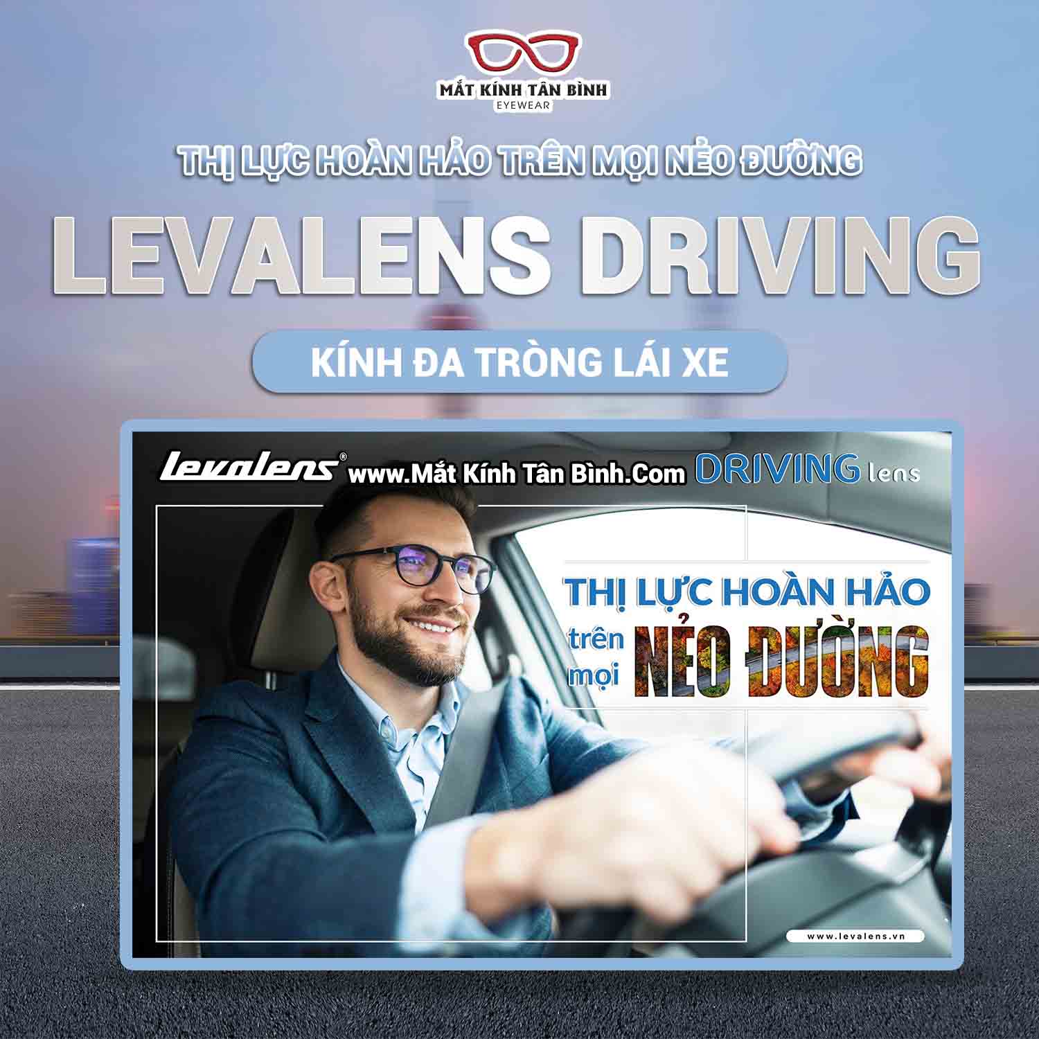 KÍNH ĐA TRÒNG LEVALENS DRIVING COMFORTABLE FREEFORM CHÍNH HÃNG